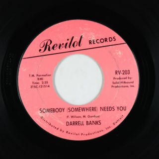 Northern Soul 45 - Darrell Banks - Somebody Somewhere Needs You - Revilot - Vg,