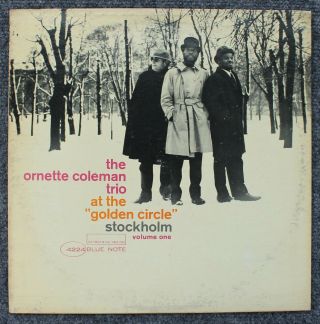 Ornette Coleman Golden Circle Stockholm Rvg Ear Mono Blue Note Rare