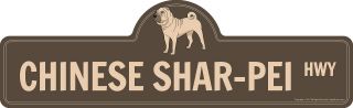 Chinese Shar - Pei Street Sign Dog Lover Funny Home D�cor 18 " Wide