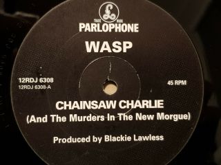 Wasp ‎chainsaw Charlie (and The Murders In The Morgue) 12 " 45 Rpm Promo