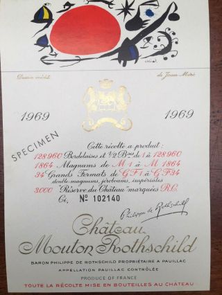 The 1969 Chateau Mouton Rothschild (specimen) - Label By: Joan Miro