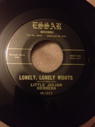 Little Julian Herrera - Lonely,  Lonely Nights/i Want To Be With You 45 On Essar Nm