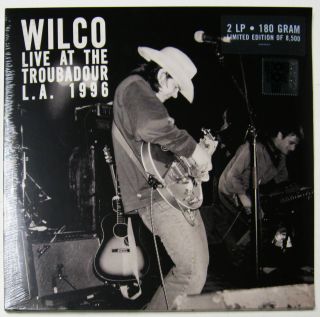 Wilco Live At The Troubadour L.  A.  1996 2lp Ltd Ed Reissue 180g 2018