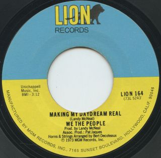 Rare Northern Soul 45 - We The People - Making My Daydream Real - Lion 164