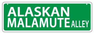 Plastic Street Signs: Alaskan Malamute Alley | Dogs,  Gifts,  Decorations
