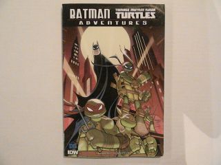 1 Batman Teenage Mutant Ninja Turtles Adventures 1 - 6 Tpb / 1st Printing / 2017,