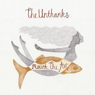 Unthanks (the) - Mount The Air (2 Lp) Vinyl Record