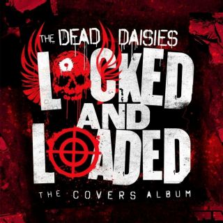 Dead Daisies - Locked And Loaded (vinyl Lp) (out 23rd August)