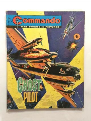 Commando Comic No 117 Very Rare - In Ghost Pilot