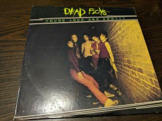 Dead Boys Young Loud And Snotty Sire Lp 1977 1st Pressing Sr 6038