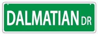 Plastic Street Signs: Dalmatian Drive | Dogs,  Gifts,  Decorations