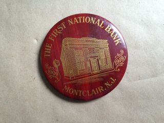 1919 Celluloid Advertising Pocket Mirror The First National Bank Montclair,  N.  J