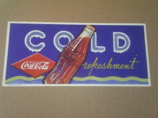 Coca Cola 1937 Ink Blotter Cold Refreshment Antique
