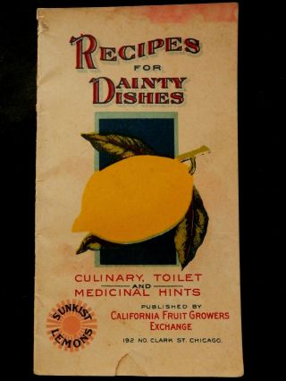 Sunkist Lemons & Oranges Culinary Toilet Medicinal Hints California Fruit Grower