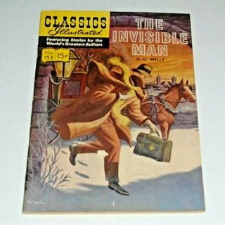 Classics Illustrated 153 The Invisible Man (fn, ) 1st Edition 11/59