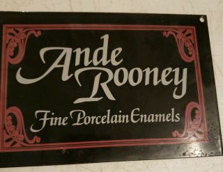 Metal Enamel 7 " ×5 " Ande Rooney Fine Porcelain Enamels Store Display Sign