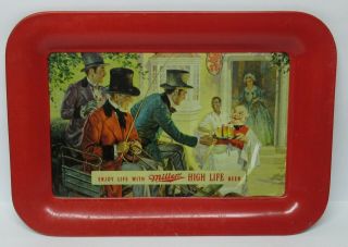 Vintage " Enjoy Life With Miller High Life Beer " Metal Tip Tray Thos A.  Shutz Co