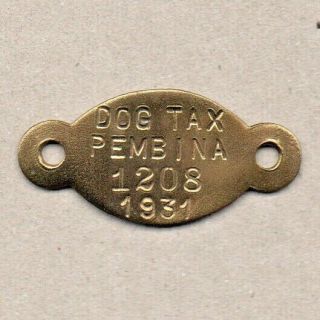 1931 Nd Pembina North Dakota Dog Tax Tag Registration License 12 Brass,  Vg
