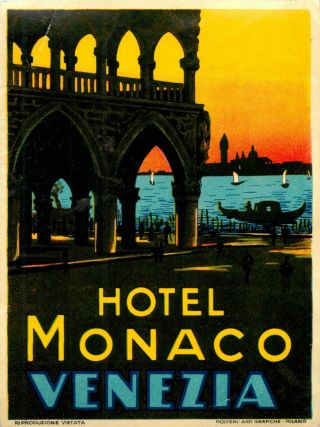 Hotel Monaco Venezia - Venice / Italy Gorgeous & Artistic Luggage Label,  1935