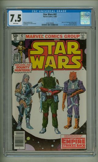 Star Wars 42 (cgc 7.  5) White Pages; 1st App.  Boba Fett In Comics; 1980 (c 24200)