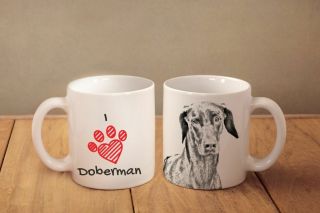 Dobermann - Ceramic Cup,  Mug " I Love ",  Ca