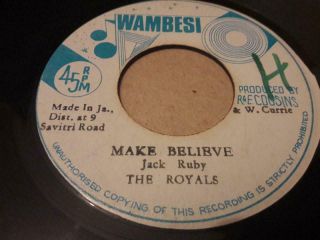 7 " The Royals Make Believe 45 Wambesi Ja 1970 
