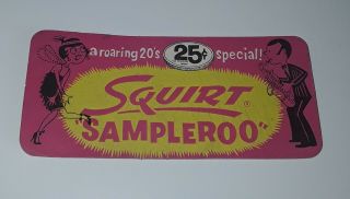Vintage Squirt Sampleroo Soda Cardboard Advertising Card Sign