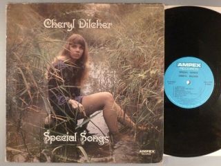 Cheryl Dilcher Special Songs Folk Rock; Psych 1970 Ampex