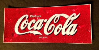 Coca Cola Big All Weather Vinyl Sticker Decal Mexico Store Window 19 " By 8 "
