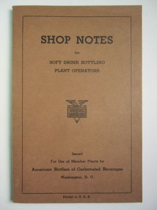 1946 Abcb Soft Drink Bottle Instruction Booklet For Plant Operators Ddt Concern