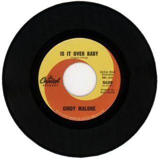 Cindy Malone " Is It Over Baby C/w It 