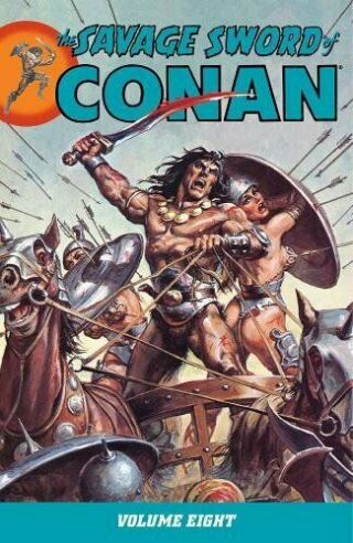 The Savage Sword Of Conan 8 - Oct 2010 - F - Vf - Bv $45 - 544 Pages
