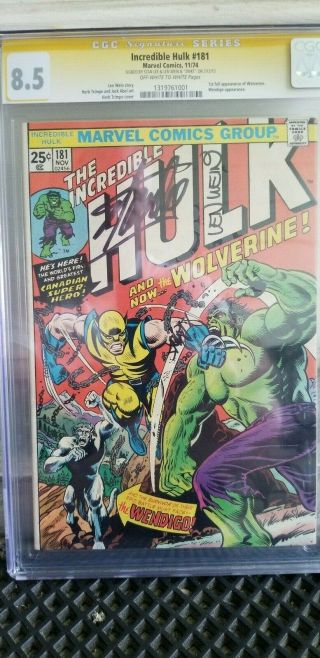 Hulk 181 Cgc 8.  5 Signed By Stan Lee,  Len Wein And Snikt - 1st App Of Wolverine