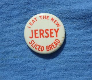 Vintage Eat The Jersey Bread Advertising Celluloid Pinback Button