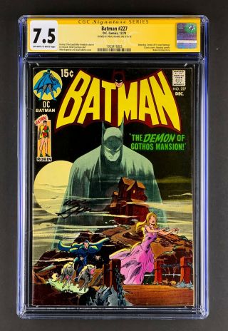 Batman 227 1970 Cgc 7.  5 Key Ss Signed By Neal Adams