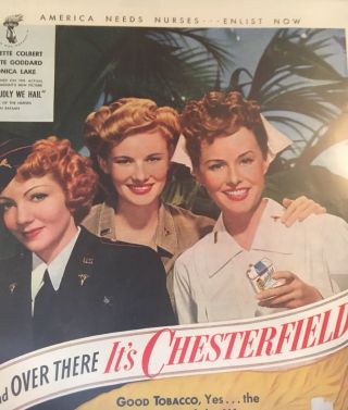 1943 WW II Patriotic Chesterfield Ad “So Proudly We Hail” America Needs Nurses 4