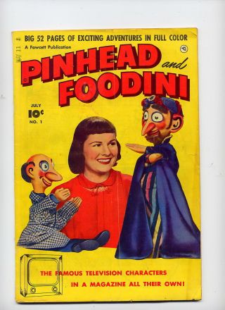 Pinhead And Foodini 1,  1951 Fawcett Publ; Photo Cover; Tv Puppet Show