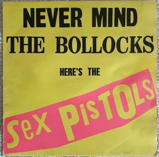 Sex Pistols " Never Mind The Bollocks " Rare 1977 Uk Lp No Titles Cover