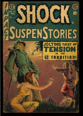 Shock Suspenstories 17 Golden Age Pre - Code Ec Horror Comic 1954 Vg -