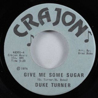 Sweet Soul Funk 45 Duke Turner Give Me Some Sugar Crajon Vg,  Hear