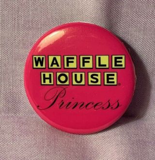 Pink Waffle House Princess Button/pin
