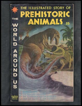 Classics Illustrated World Around Us 15 Vg,  (prehistoric Animals)