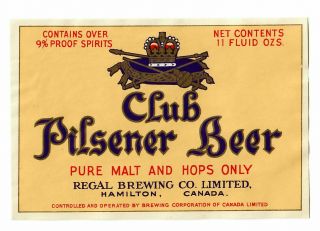 Beer Label: Canada: Regal Brewing Co Ltd,  Hamilton,  Club Pilsener Beer