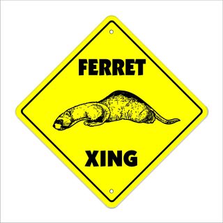Ferret Crossing Sign Zone Xing 12 " Animals Mammal Kid Pet Child Boy Girl Animal