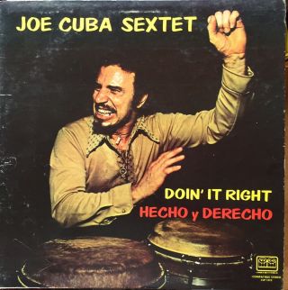 Joe Cuba Sextet “hecho Y Derecho” Orig 1973 Us Tico Lp Vintage Nyc Salsa