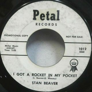 Stan Beaver I Got A Rocket In My Pocket 45 Rockabilly Petal Promo 7