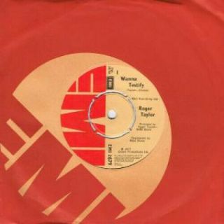 Roger Taylor I Wanna Testify 7 " Vinyl B/w Turn On The Tv (emi2679) Company Sle