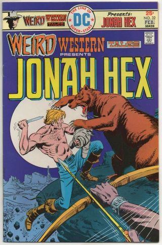 Weird Western Tales No.  32 Jan - Feb 1976 8.  0 Vf Dc Jonah Hex
