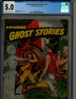 Ghost Stories 15 Cgc 5.  0 Ow/w Pages St John 1954 Matt Baker Cover