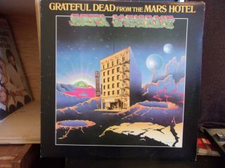 Grateful Dead From The Mars Hotel Lp 1974 Pressing Unbroken Chain